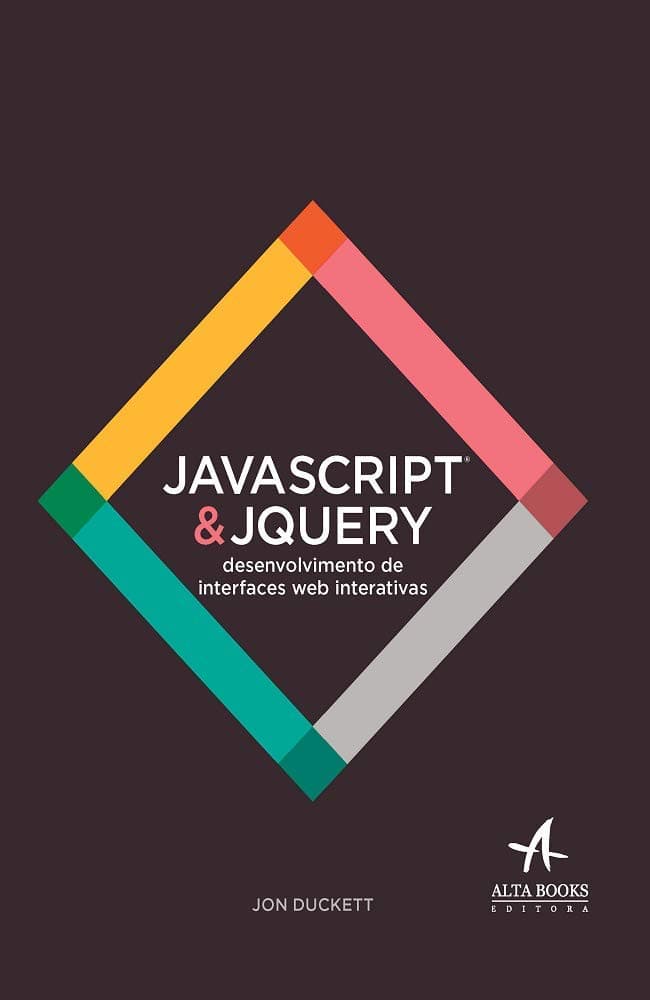 JavaScript e JQuery — Desenvolvimento de Interfaces